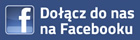 Dołącz do nas na Facebooku Dołącz do nas na Facebooku